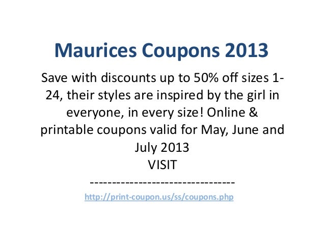 Maurices com coupon - Resort tonight promo code $50 graphic regarding Maurice Printable Coupons titled Maurices com coupon - Lodge tonight promo code $50
